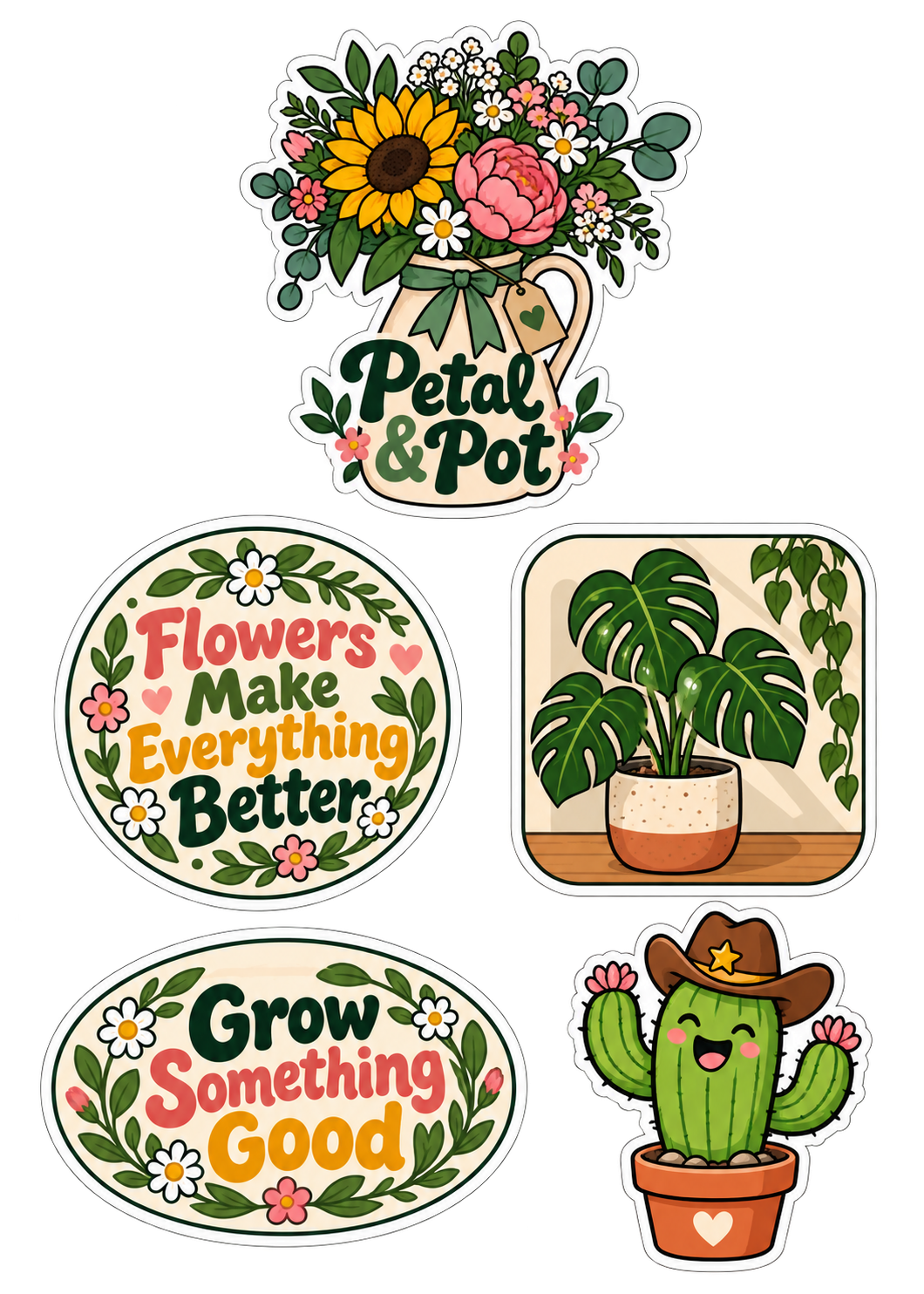 Example sticker sheet for a florist: a bouquet logo, a "Flowers Make Everything Better" circle, a houseplant, a "Grow Something Good" oval and a cactus in a cowboy hat